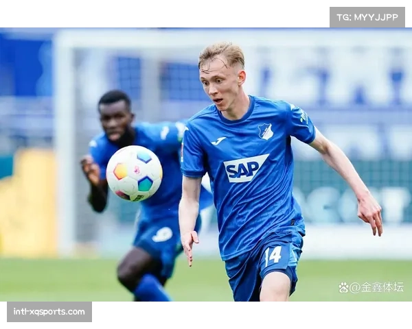 霍芬海姆稳居联赛第三，展现冲击欧冠席位的强大实力